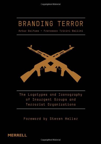 Cover of Branding Terror: The Logotypes and Iconography of Insurgent Groups and Terrorist Organizations