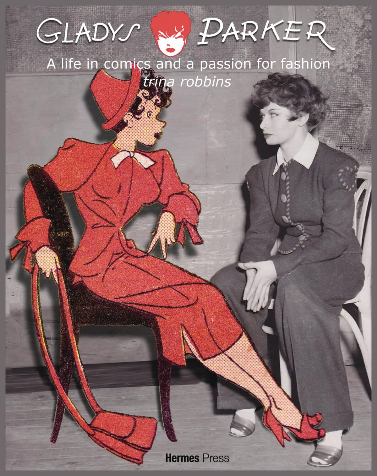 Cover of Gladys Parker: A Life in Comics and a Passion for Fashion