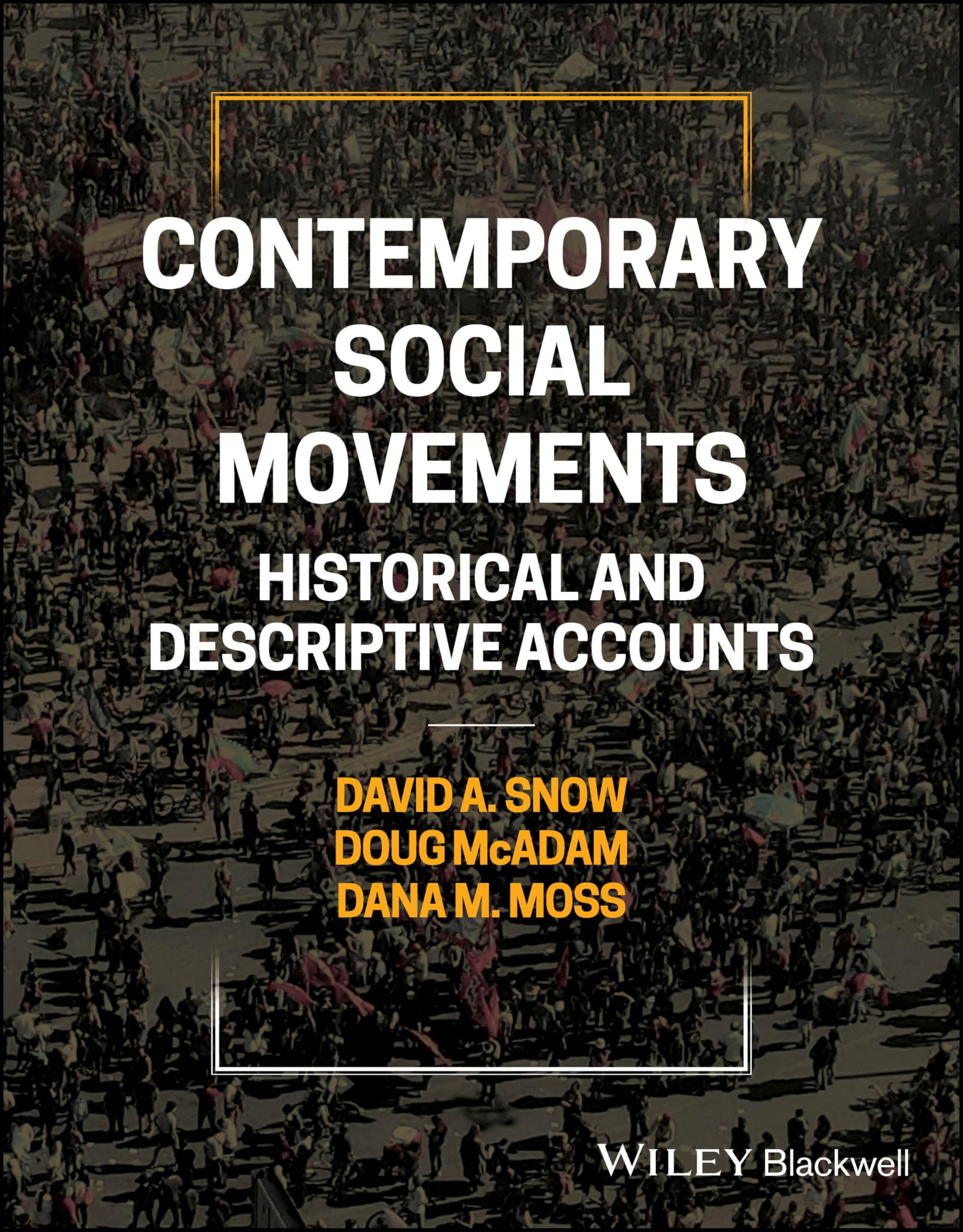 Cover of Contemporary Social Movements: Historical and Descriptive Accounts