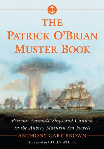 Cover of The Patrick O'Brian Muster Book: Persons, Animals, Ships and Cannon in the Aubrey-Maturin Sea Novels