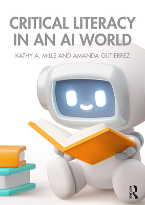 Cover of Critical Literacy in an AI World