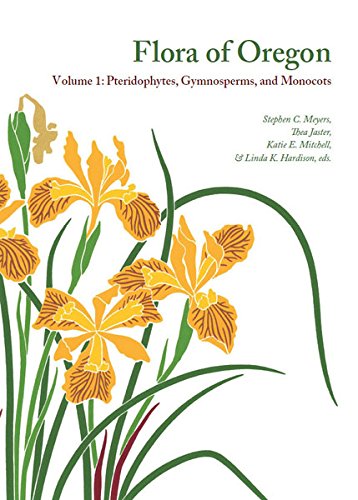 Cover of Flora of Oregon. Volume 1: Pteridophytes, Gymnosperms, and Monocots