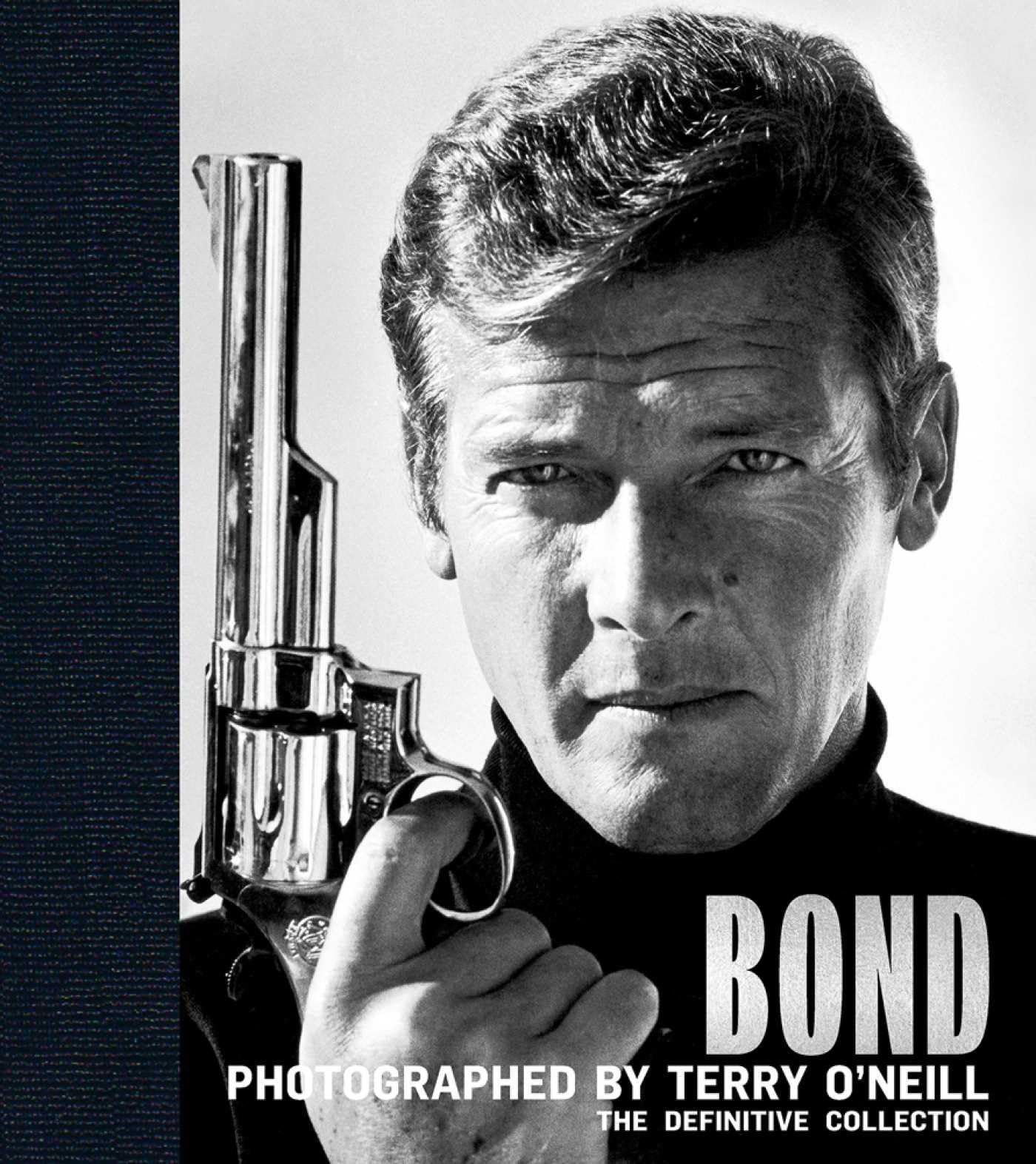 Cover of Bond: Photographed by Terry O'Neill: The Definitive Collection (Legends)