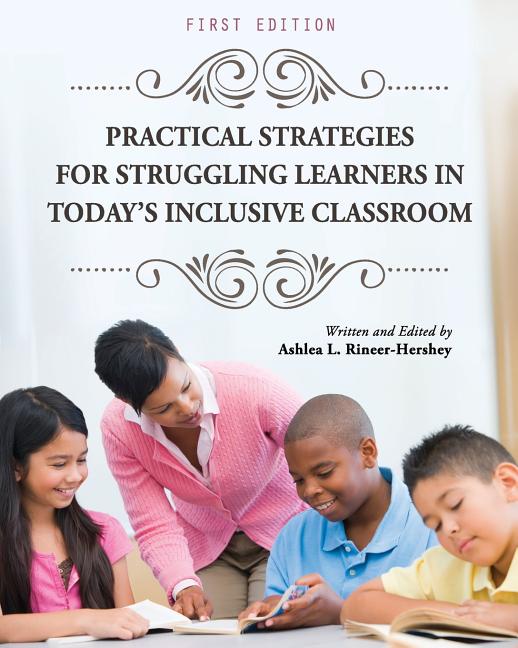 Cover of Practical Strategies for Struggling Learners in Today's Inclusive Classroom