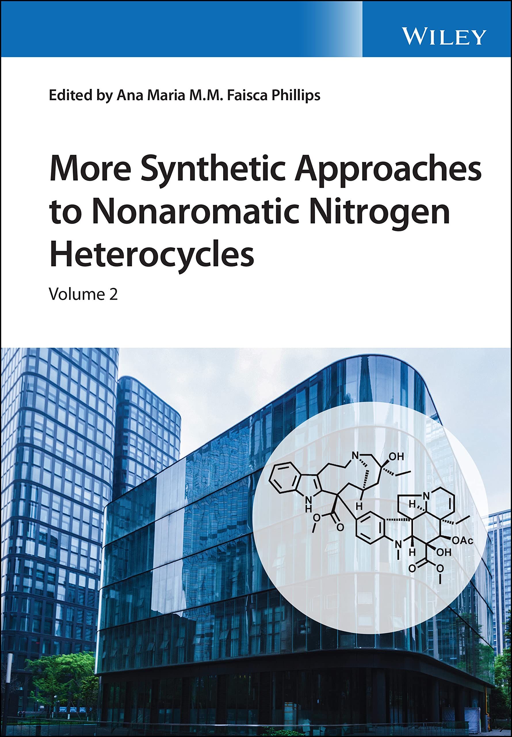 Cover of More Synthetic Approaches to Nonaromatic Nitrogen Heterocycles, 2 Volume Set