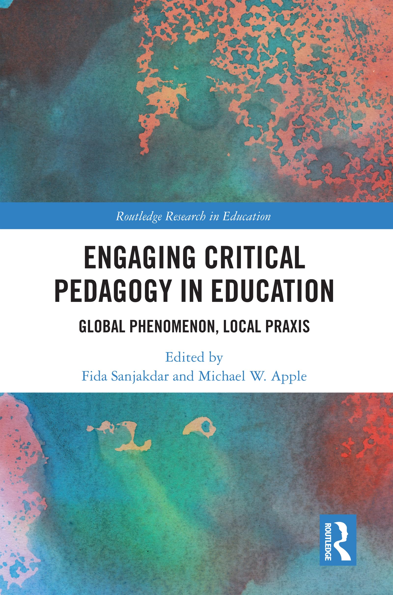 Cover of Engaging Critical Pedagogy in Education: Global Phenomenon, Local Praxis
