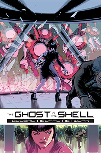 Cover of The Ghost in the Shell: Global Neural Network