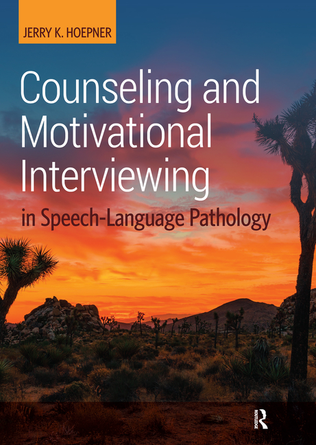 Cover of Counseling and Motivational Interviewing in Speech-Language Pathology