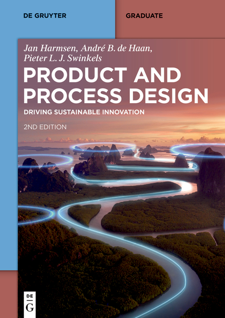 Cover of Product and Process Design: Driving Sustainable Innovation (Completely Revised and Extended)