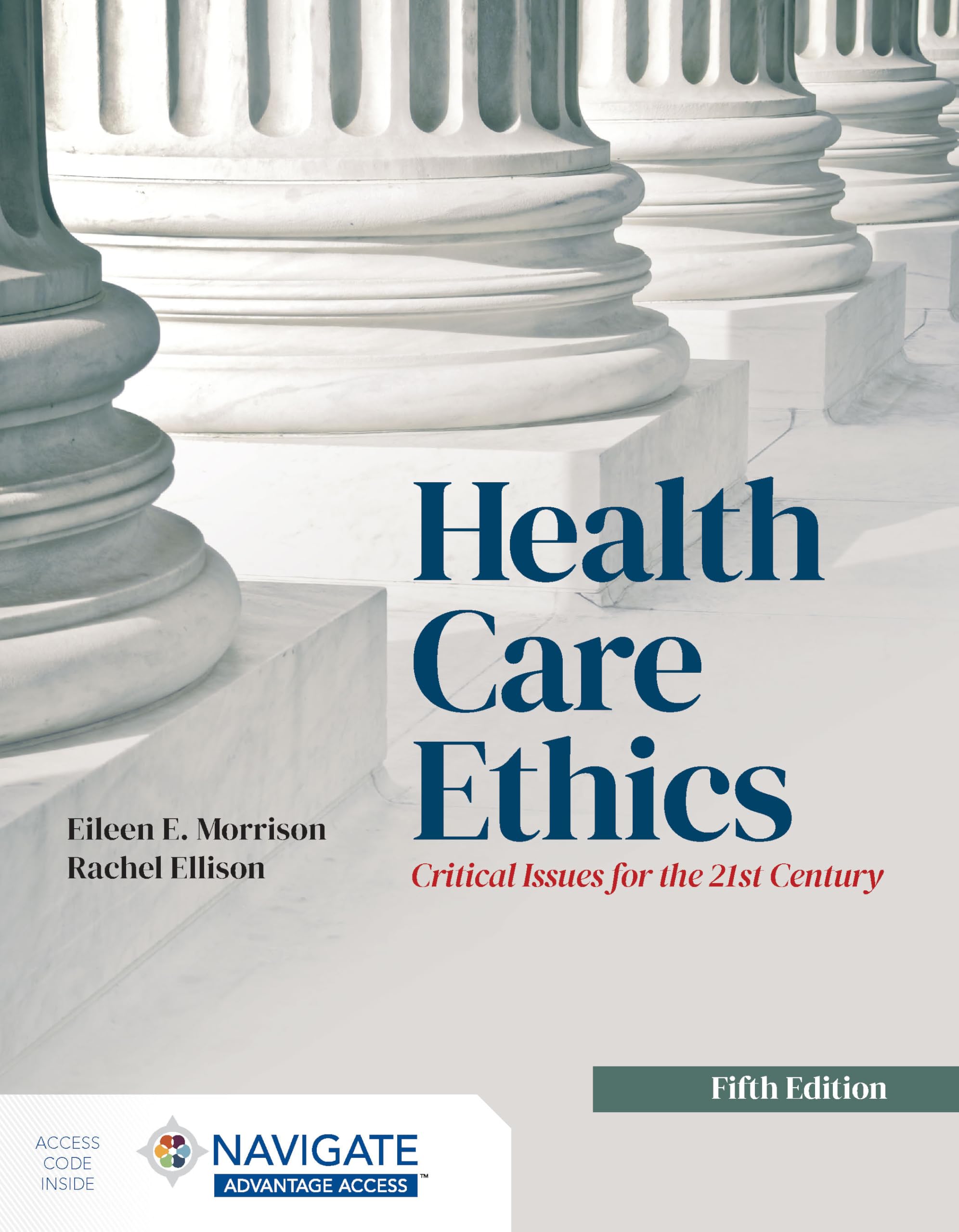 Cover of Health Care Ethics: Critical Issues for the 21st Century: Critical Issues for the 21st Century
