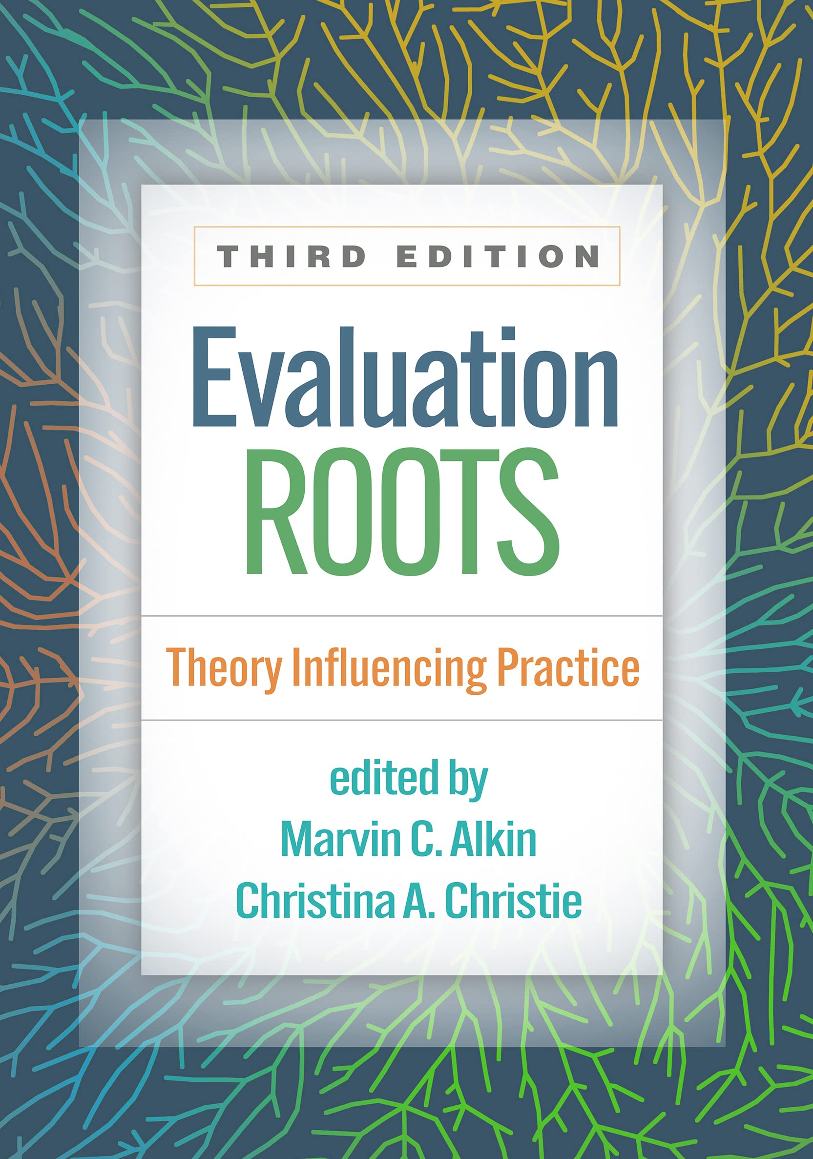 Cover of Evaluation Roots: Theory Influencing Practice