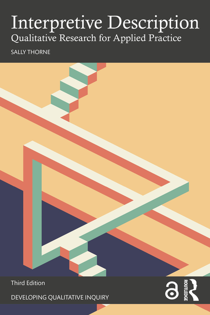 Cover of Interpretive Description: Qualitative Research for Applied Practice