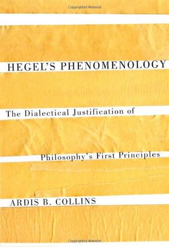 Cover of Hegel's Phenomenology: The Dialectical Justification of Philosophy's First Principles