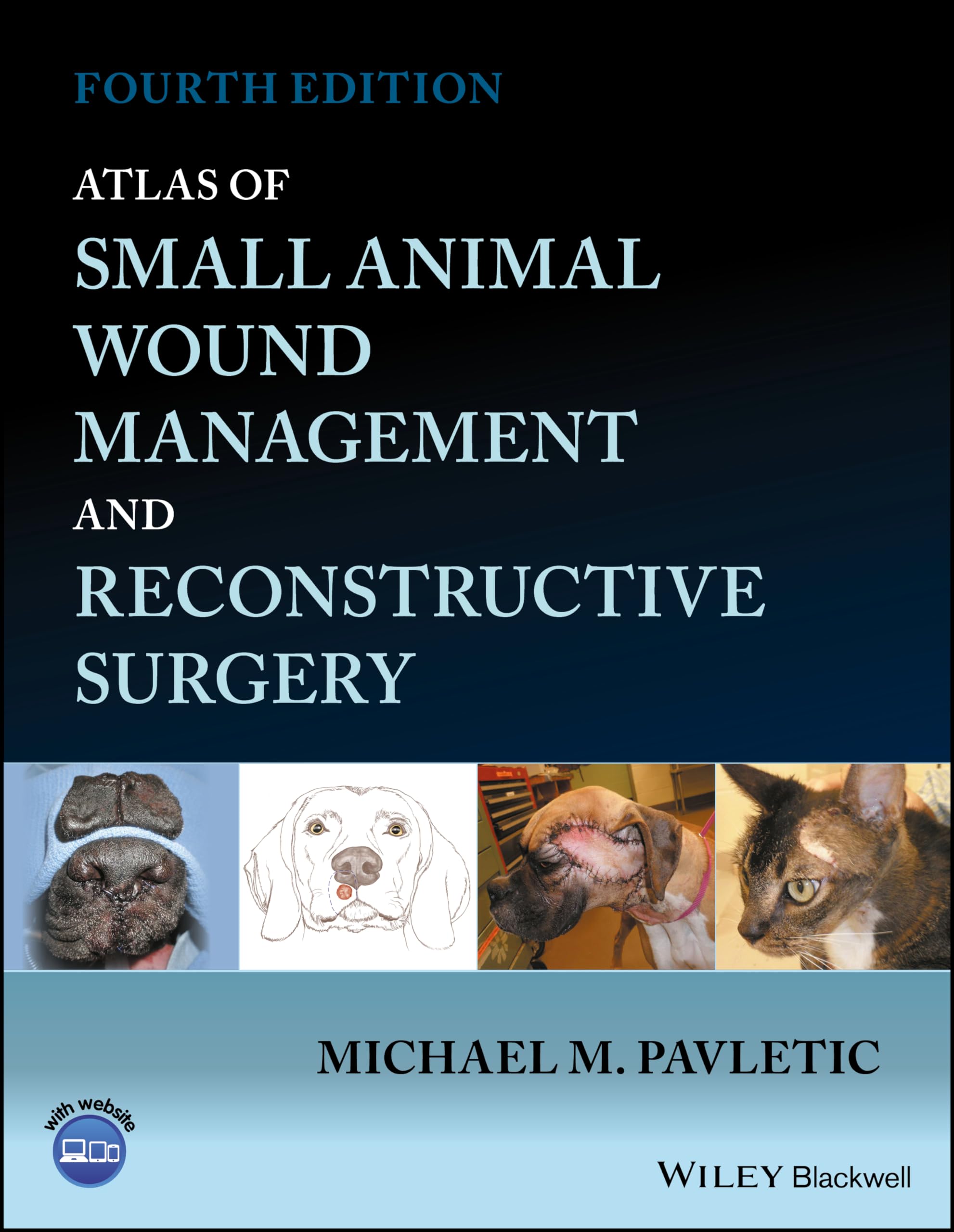 Cover of Atlas of Small Animal Wound Management and Reconstructive Surgery
