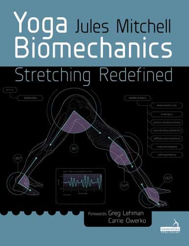 Cover of Yoga Biomechanics: Stretching Redefined