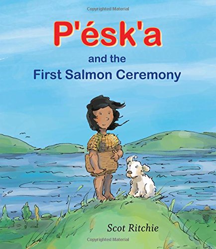 Cover of P'Ésk'a and the First Salmon Ceremony