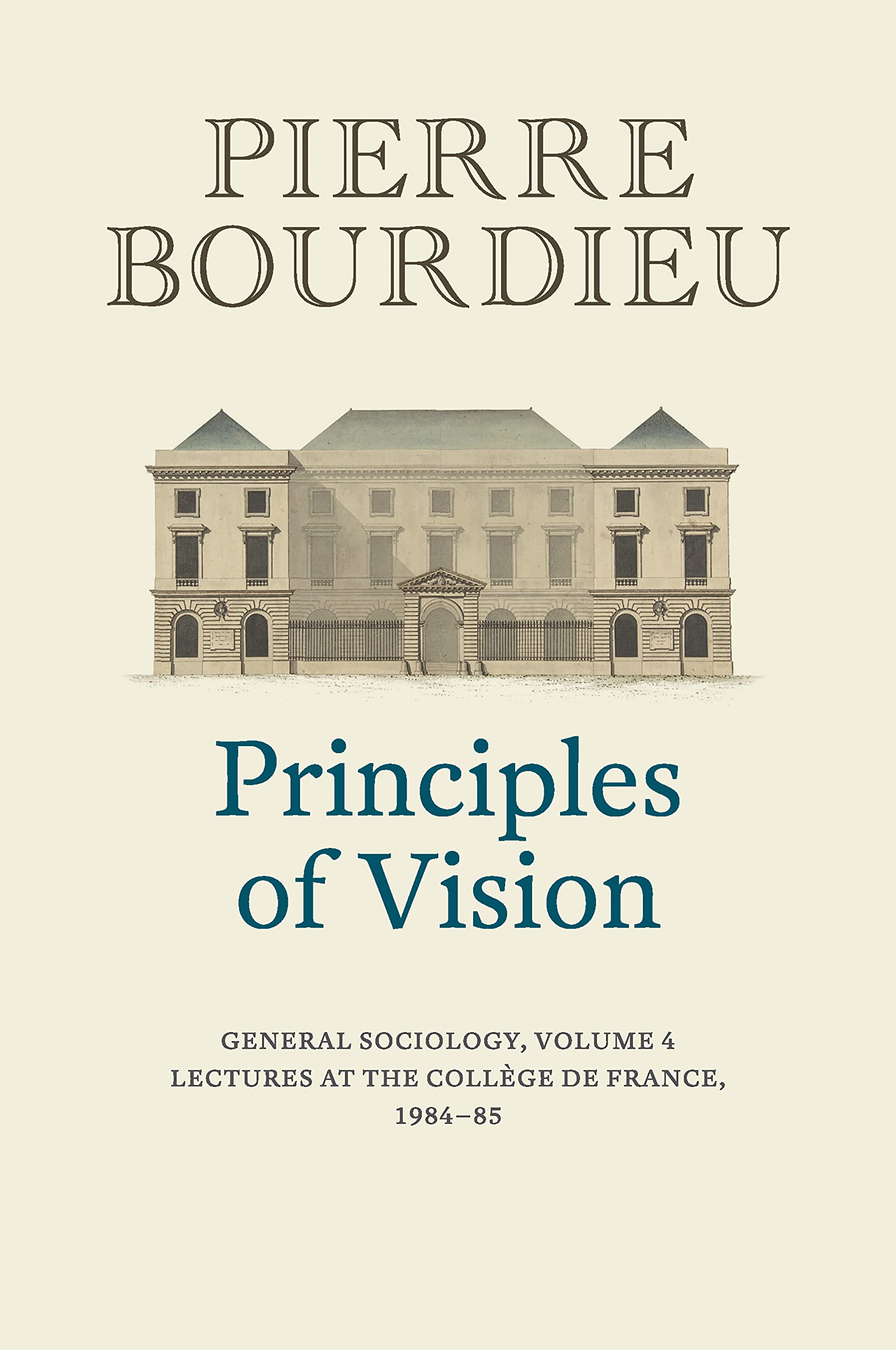 Cover of Principles of Vision: General Sociology, Volume 4