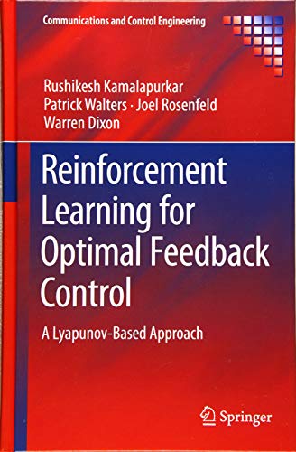 Cover of Reinforcement Learning for Optimal Feedback Control: A Lyapunov-Based Approach (Communications and Control Engineering)
