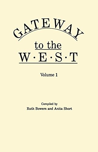 Cover of Gateway to the West. In Two Volumes. Volume 1