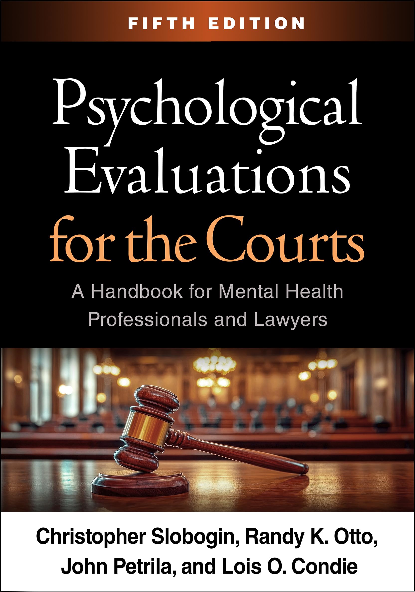 Cover of Psychological Evaluations for the Courts: A Handbook for Mental Health Professionals and Lawyers