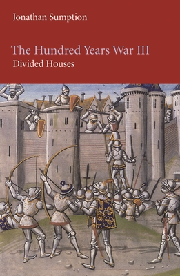Cover of The Hundred Years War, Volume 3: Divided Houses