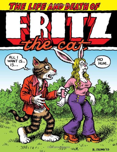 Cover of The Life and Death of Fritz the Cat