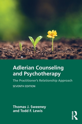 Cover of Adlerian Counseling and Psychotherapy: The Practitioner's Relationship Approach