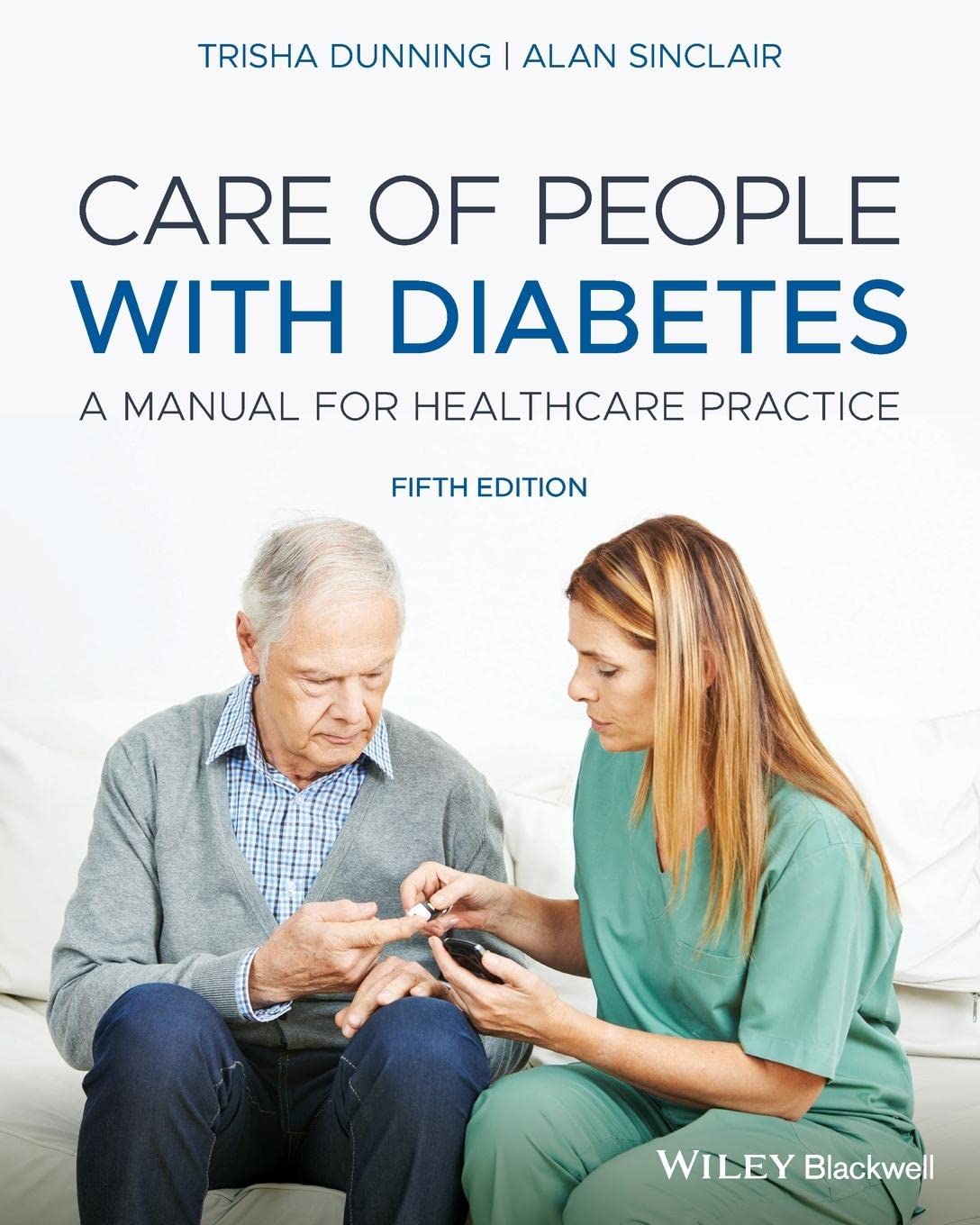 Cover of Care of People with Diabetes: A Manual for Healthcare Practice