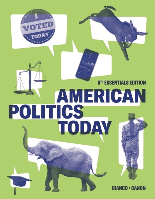 Cover of American Politics Today (Eighth Essentials)