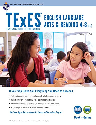 Cover of TExES ELA and Reading 4-8 (117) Book + Online (TExES Teacher Certification Test Prep)