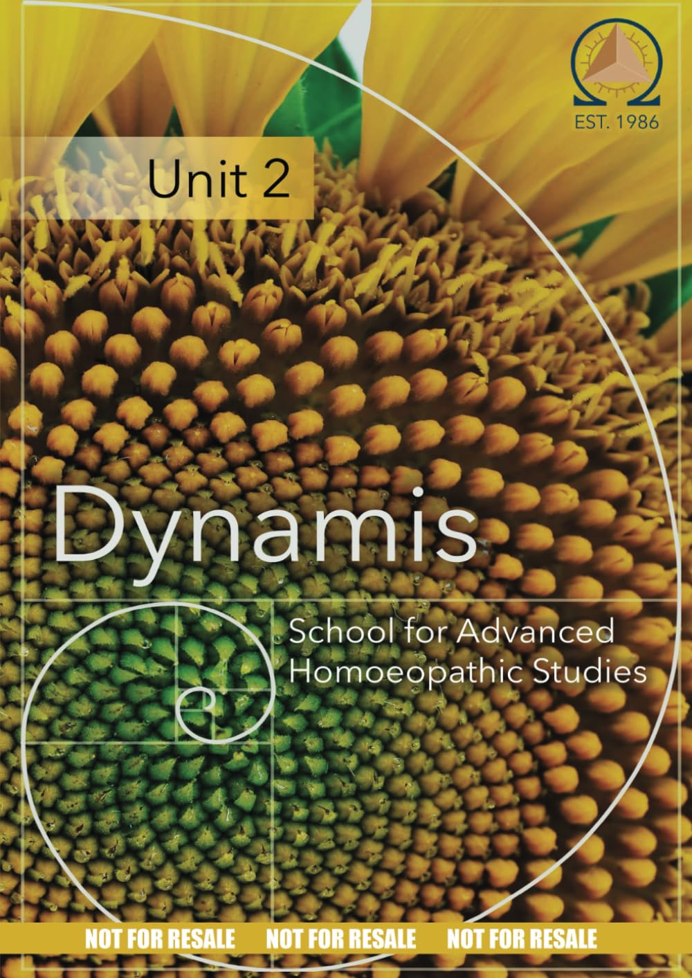 Cover of Unit Two: Dynamis School for Advanced Homoeopathic Studies