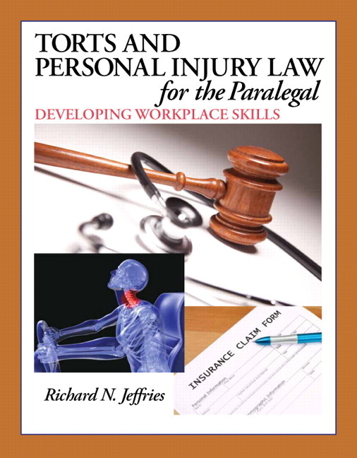 Cover of Torts and Personal Injury Law for the Paralegal: Developing Workplace Skills