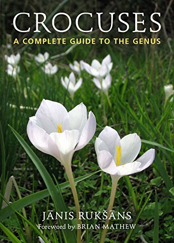Cover of Crocuses: A Complete Guide to the Genus