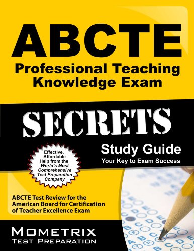 Cover of Abcte Professional Teaching Knowledge Exam Secrets Study Guide: Abcte Test Review for the American Board for Certification of Teacher Excellence Exam