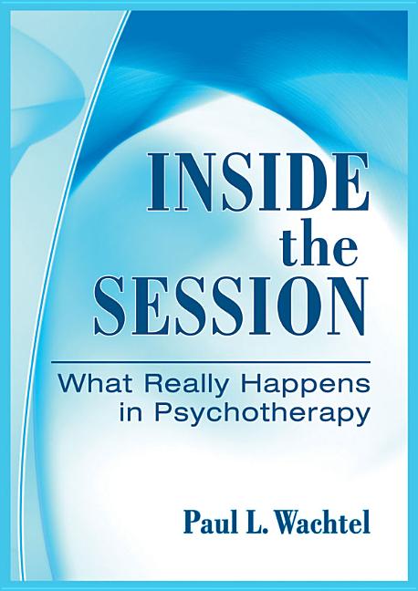 Cover of Inside the Session: What Really Happens in Psychotherapy