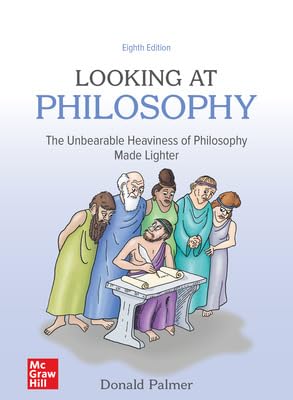 Cover of Looseleaf for Looking at Philosophy: The Unbearable Heaviness of Philosophy Made Lighter