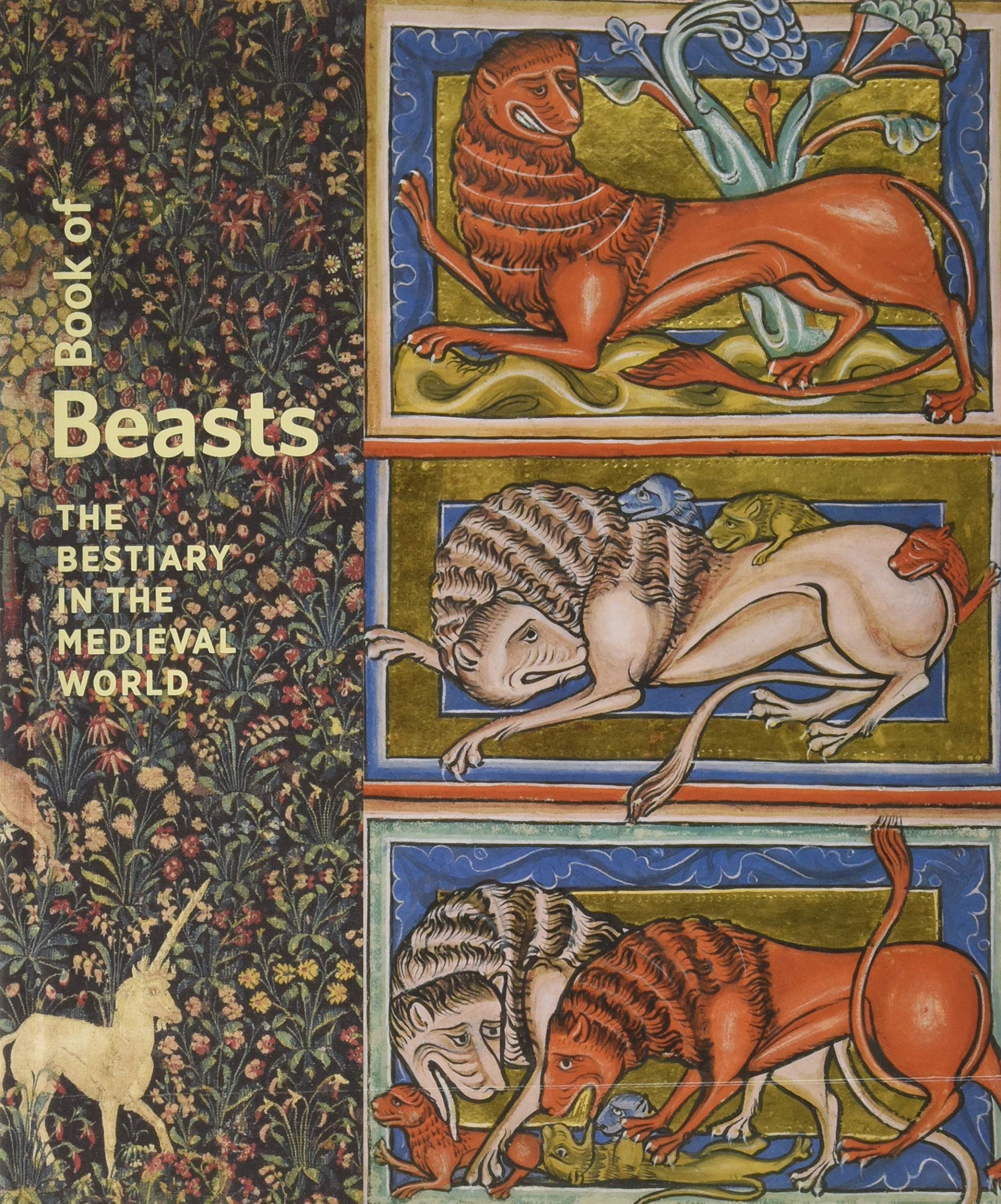 Cover of Book of Beasts: The Bestiary in the Medieval World