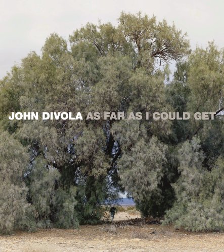 Cover of John Divola: As Far as I Could Get