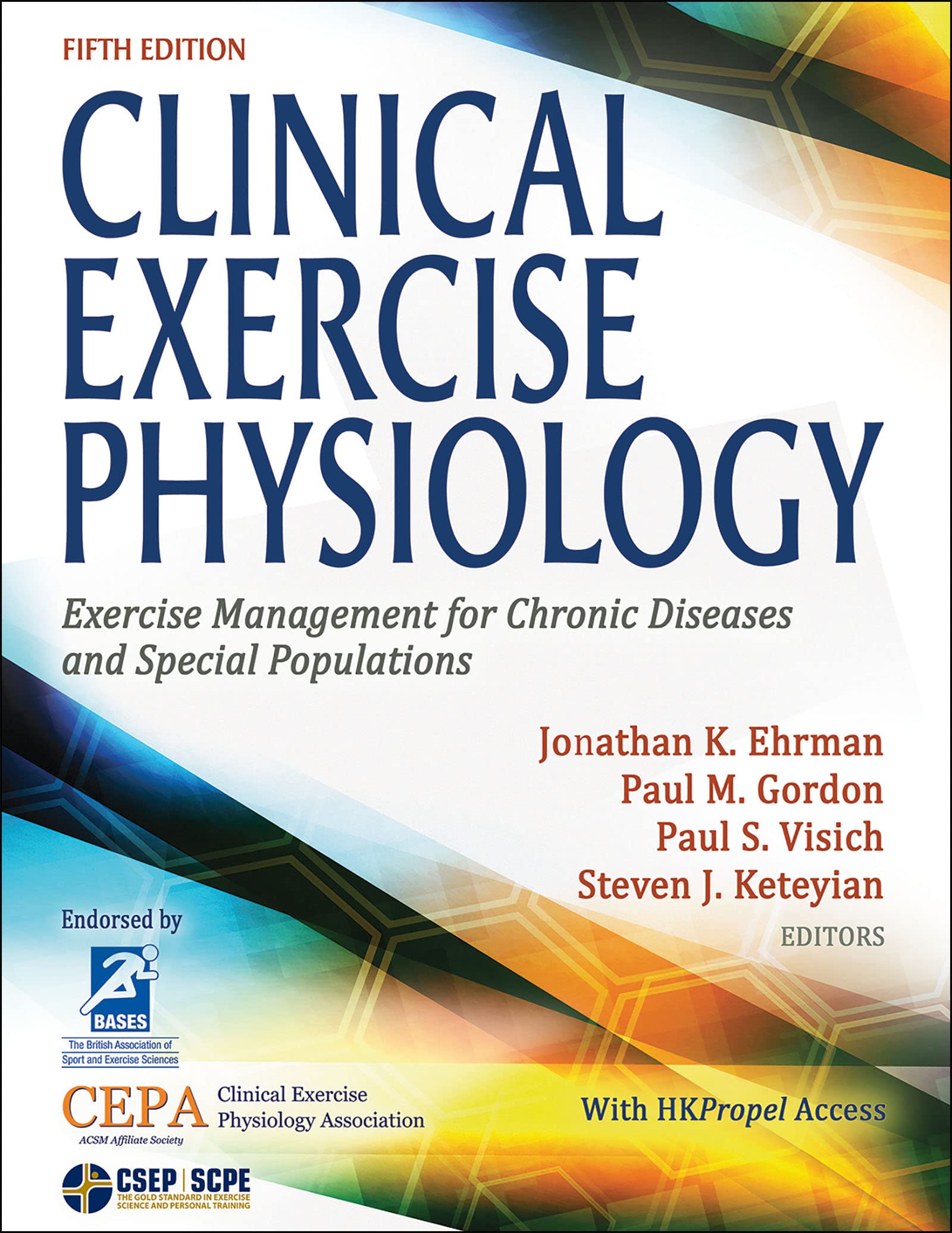 Cover of Clinical Exercise Physiology: Exercise Management for Chronic Diseases and Special Populations