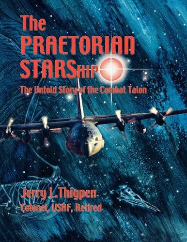 Cover of The Praetorian STARShip: The Untold Story of the Combat Talon