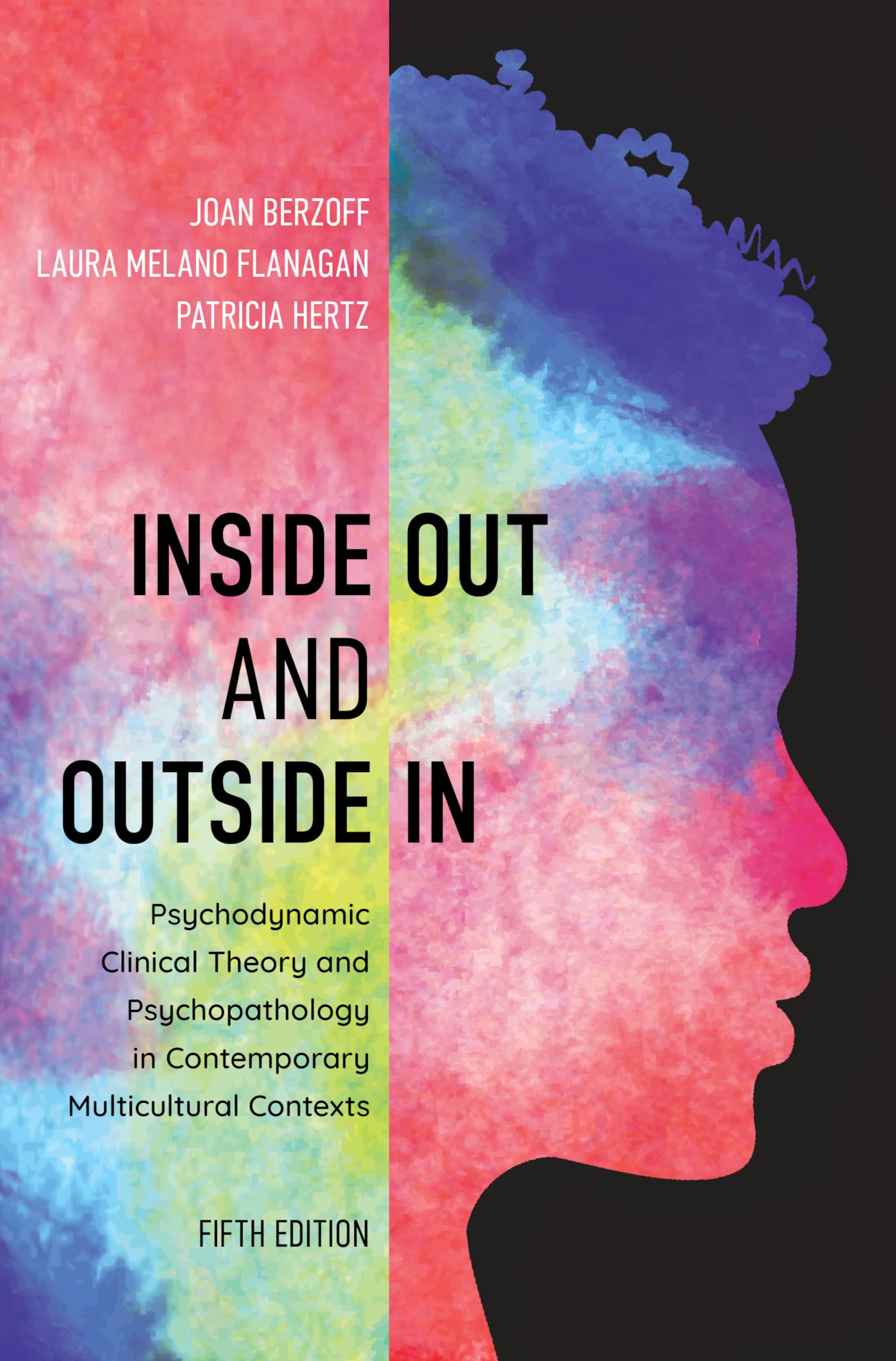 Cover of Inside Out and Outside In: Psychodynamic Clinical Theory and Psychopathology in Contemporary Multicultural Contexts