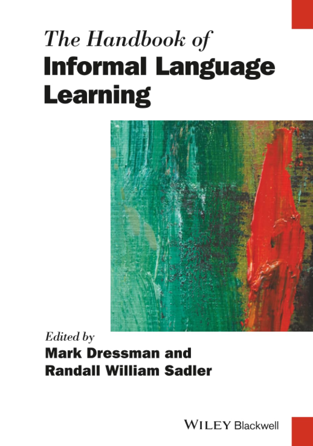 Cover of The Handbook of Informal Language Learning (Wiley Handbooks in Linguistics)