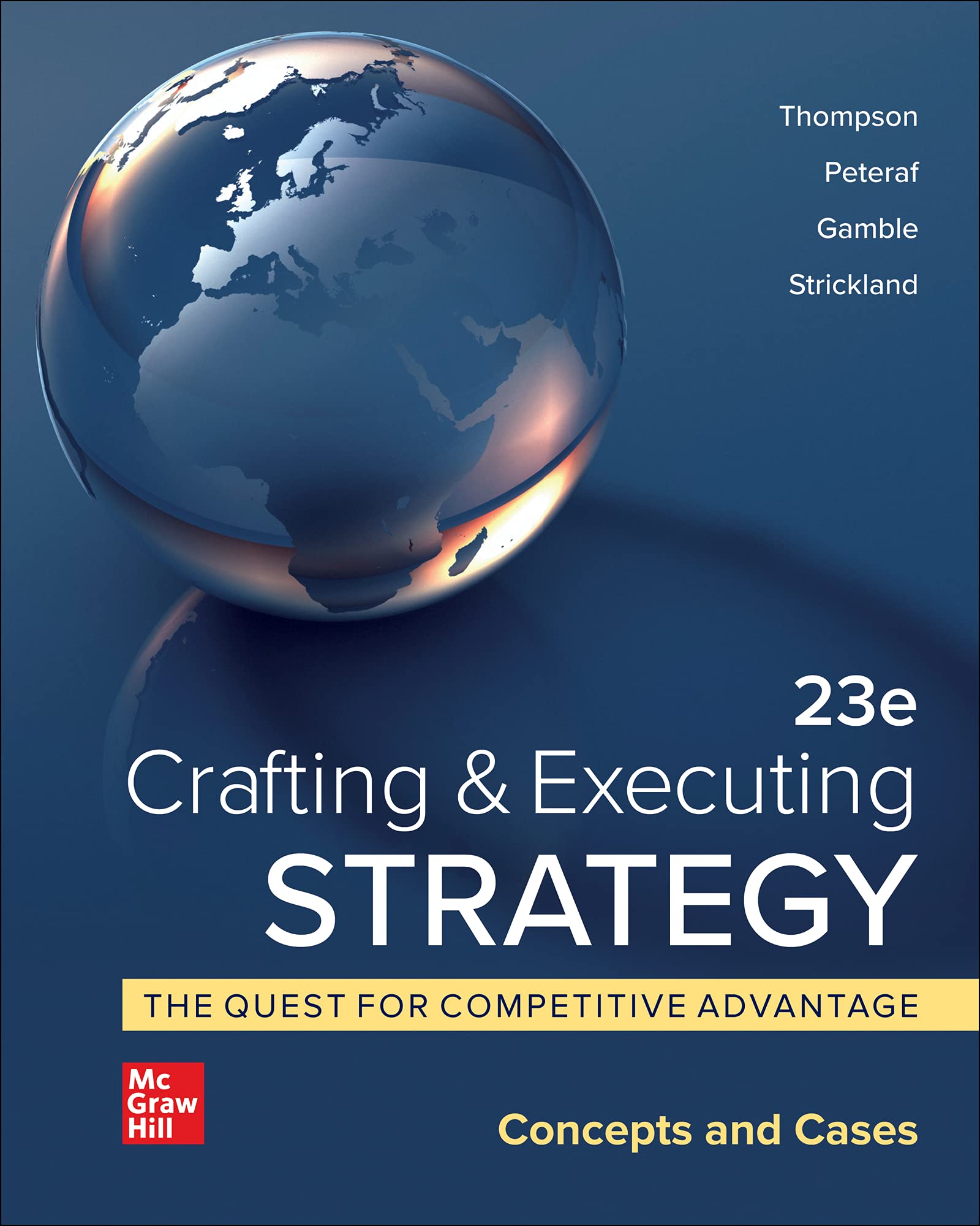 Cover of Crafting & Executing Strategy: The Quest for Competitive Advantage: Concepts and Cases