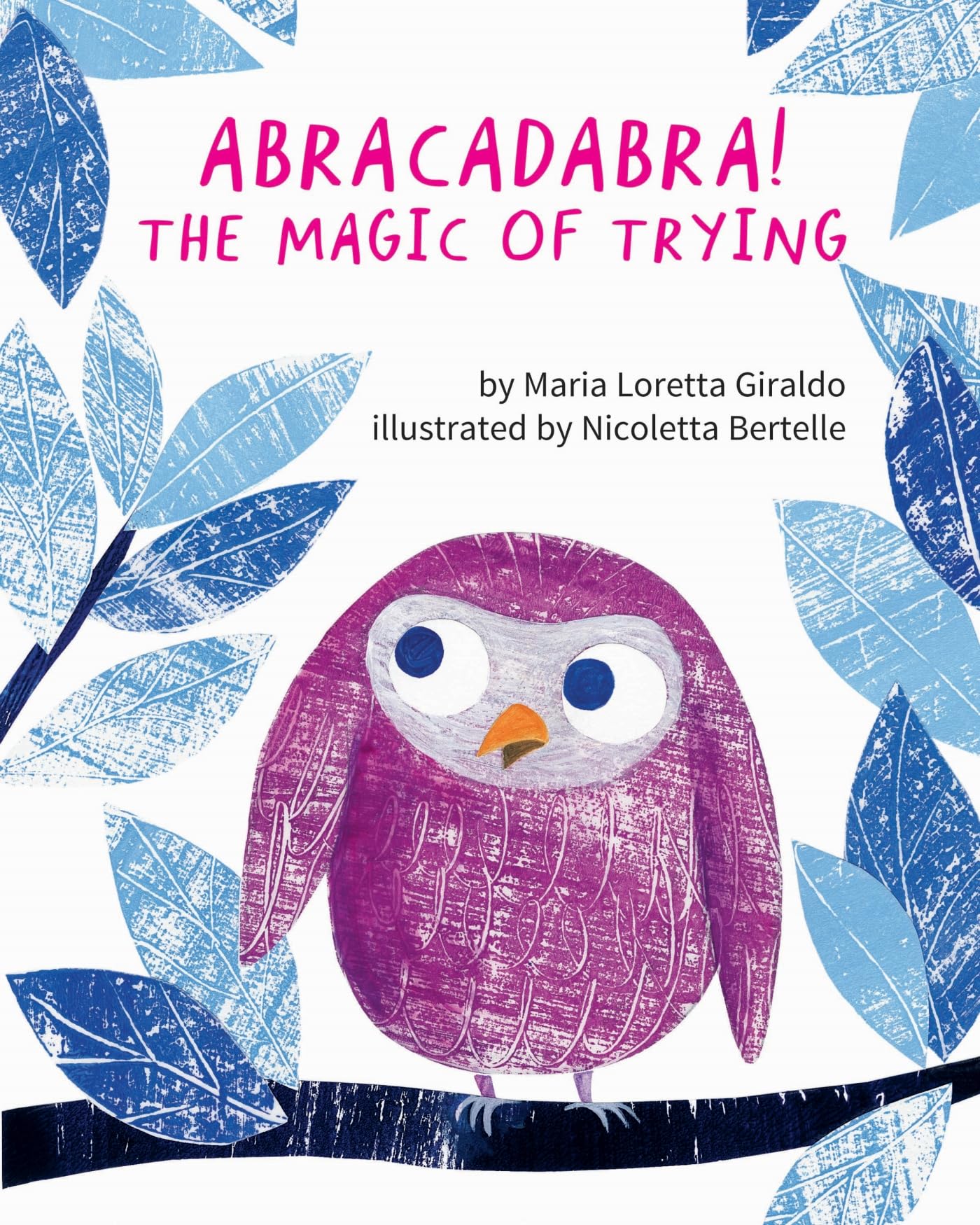 Cover of Abracadabra!: The Magic of Trying