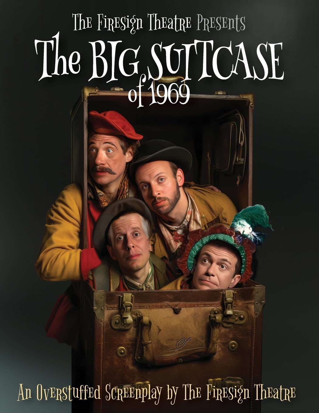 Cover of The Big Suitcase of 1969 - An Overstuffed Screenplay by The Firesign Theatre