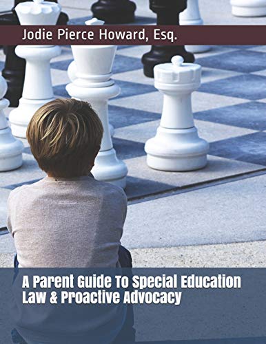 Cover of A Parent Guide To Special Education Law & Proactive Advocacy