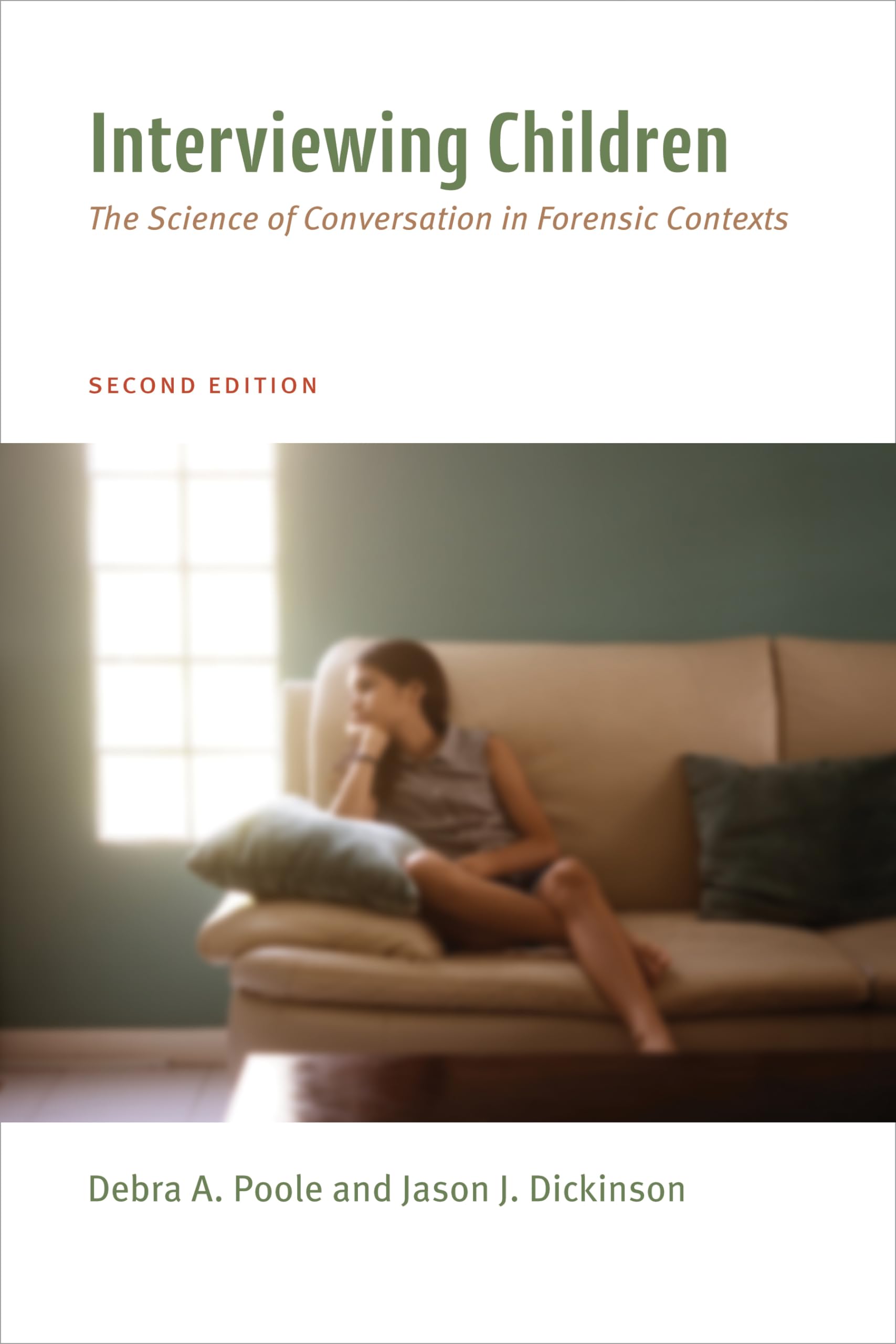 Cover of Interviewing Children: The Science of Conversation in Forensic Contexts
