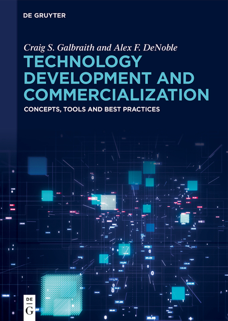 Cover of Technology Development and Commercialization: Concepts, Tools and Best Practices