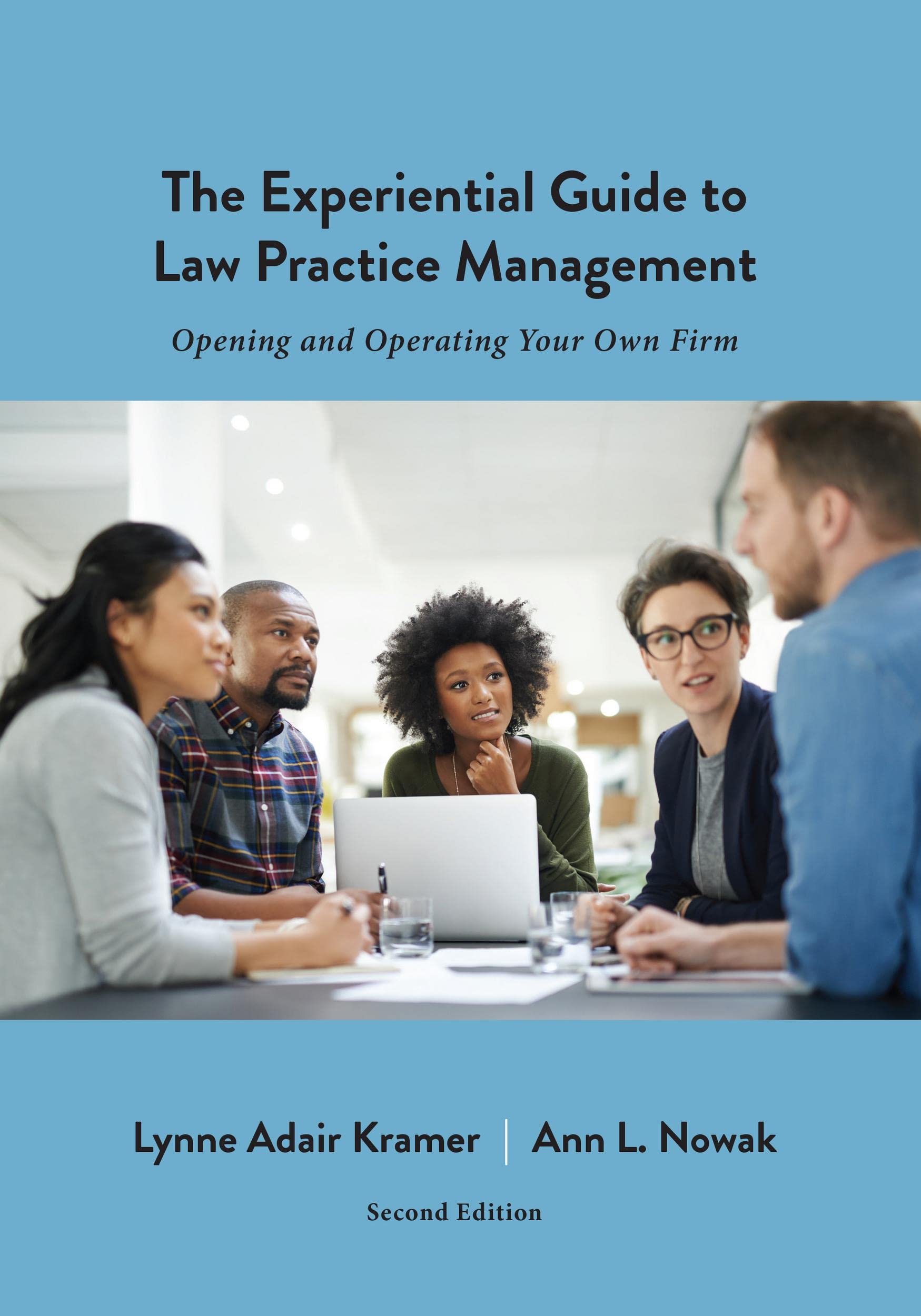 Cover of The Experiential Guide to Law Practice Management: Opening and Operating Your Own Firm