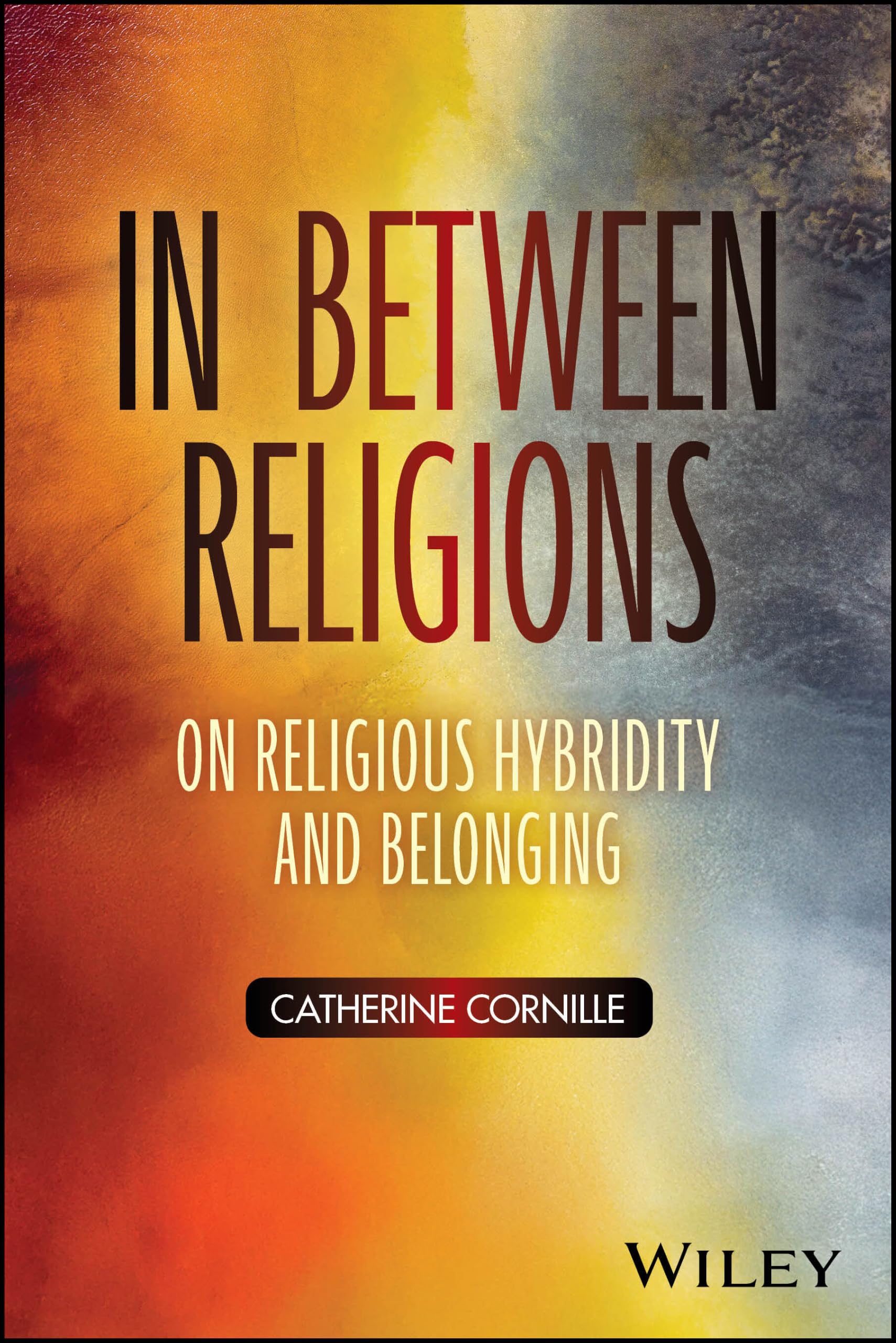 Cover of In Between Religions: On Religious Hybridity and Belonging